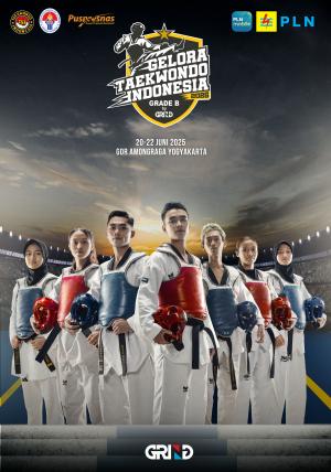 Kejuaraan GELORA TAEKWONDO INDONESIA CHAMPIONSHIP 2025 GRIND ti-bigaktc.com